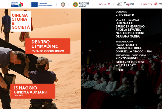 Il 15 maggio al Cinema Adriano l’evento conclusivo di Cinema, Storia&Società