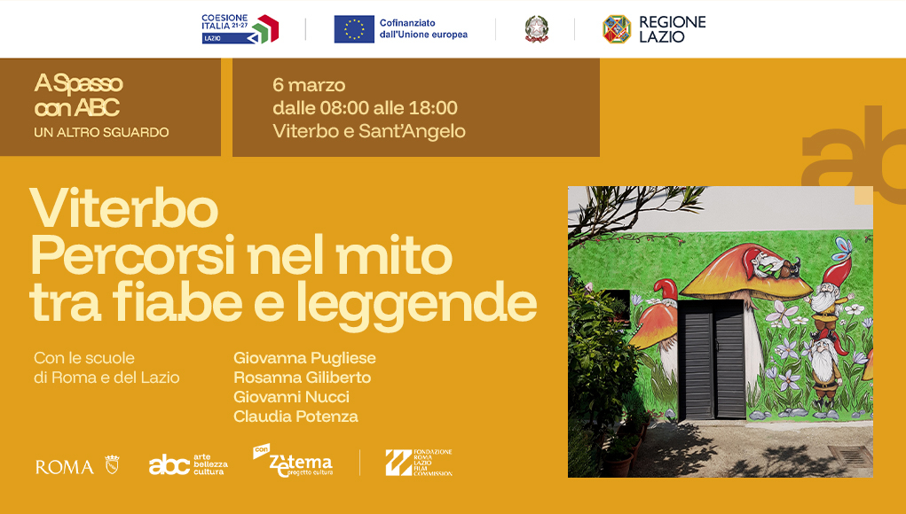 A spasso con ABC: Viterbo e il mito tra fiabe e leggende