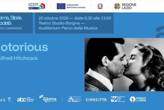Notorious alla Festa del Cinema di Roma per “Cinema, Storia & Società”