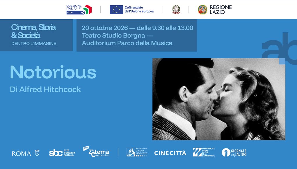 Notorious alla Festa del Cinema di Roma per “Cinema, Storia & Società”